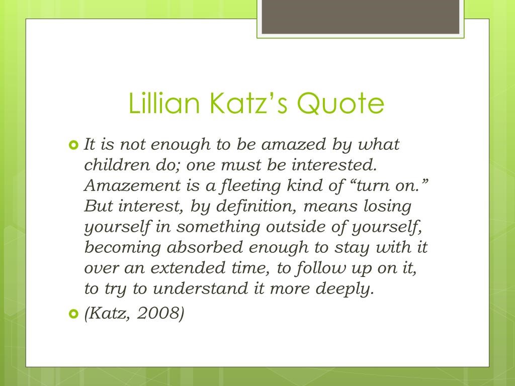 Lillian Katz's Quote